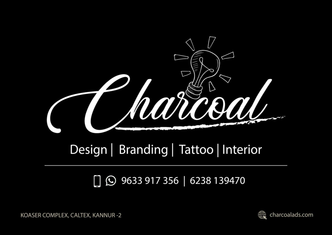 Charcoal-Advertising/Tatoo/Interior Design